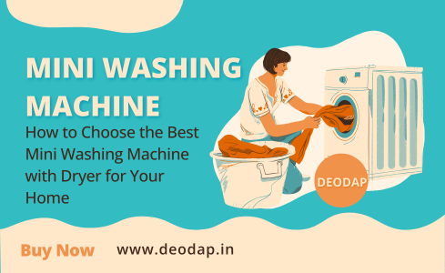 How to Choose the Best Mini Washing Machine with Dryer for Your Home