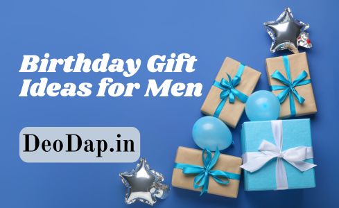 Birthday Gift Ideas for Men