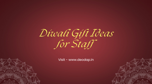 Diwali Gift Ideas for Staff - Diwali Gifting