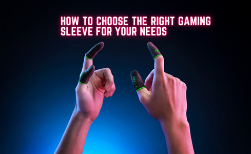 How to choose the right gaming sleeve for your needs