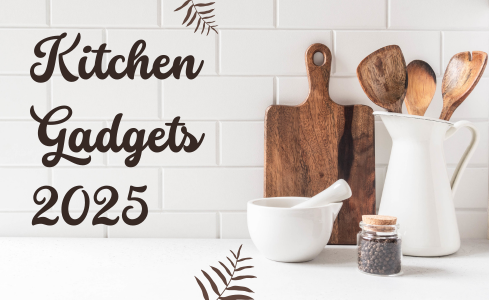 Kitchen Gadgets 2025