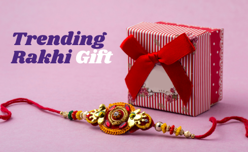 Trending Rakhi Gift Ideas