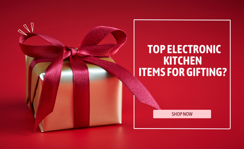 What Are the Top Electronic Kitchen Items for Gifting?