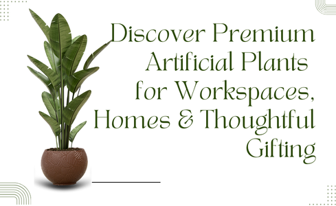 Premium Artificial Plants