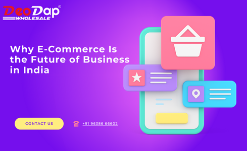 Why E-Commerce Is the Future of Business in India