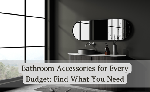 Bathroom Accessories for Every Budget: Find What You Need