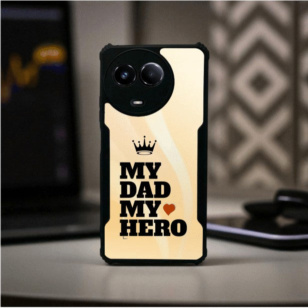 My Dad My Hero Mobile Cover For Realme C67 (5G)