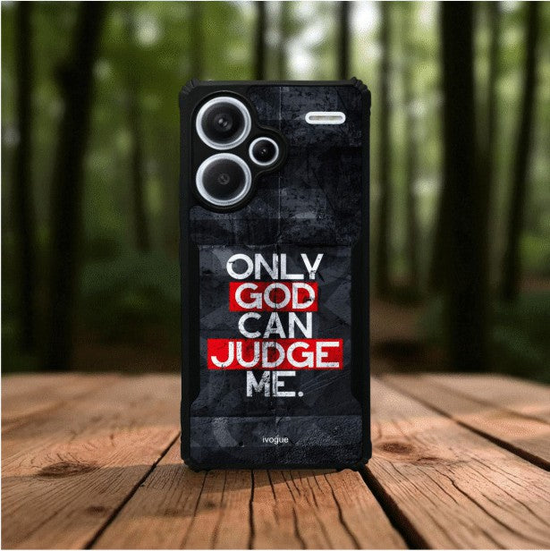 Only God Can Judge Me Mobile Cover For Redmi Note 13 Pro Plus