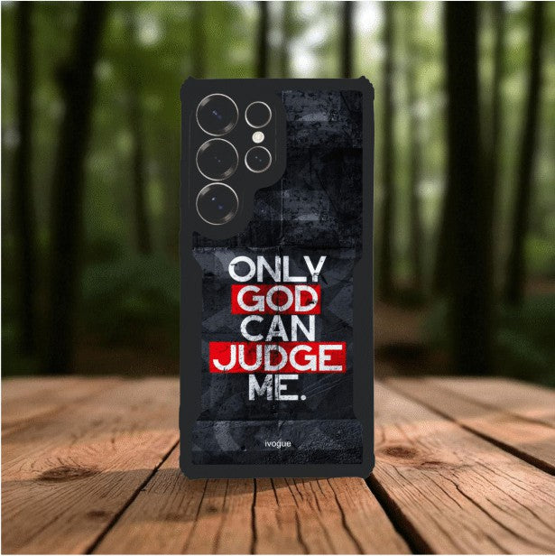 Only God Can Judge Me Mobile Cover For Samsung S25 Ultra