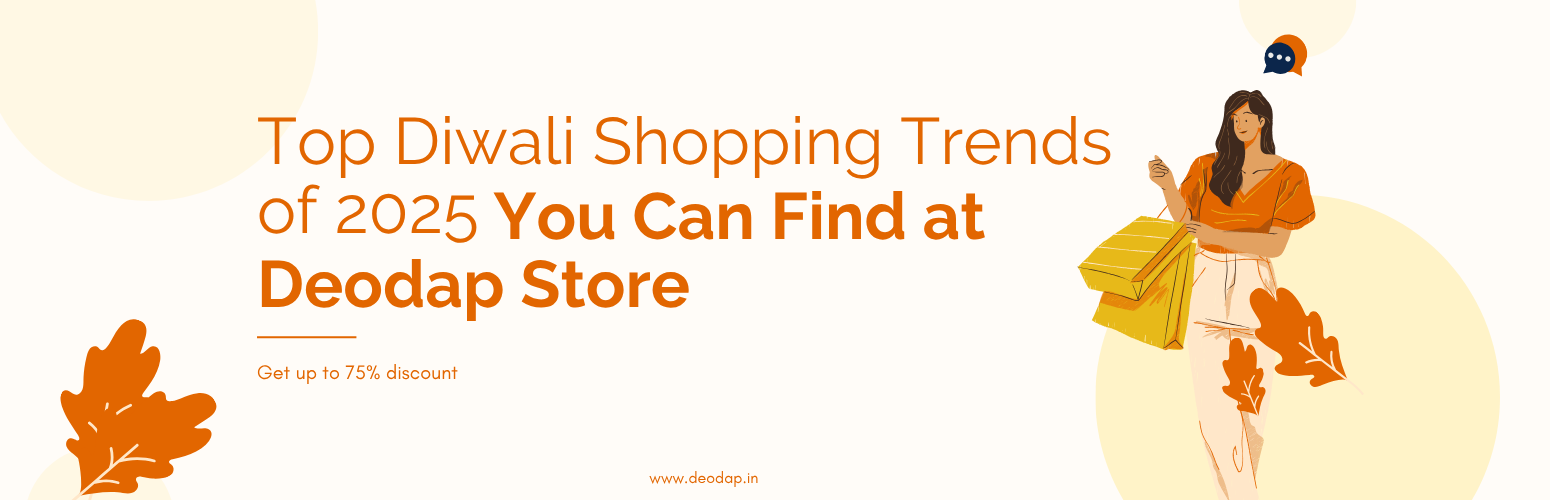 Top Diwali Shopping Trends of 2025 You Can Find at Deodap Store