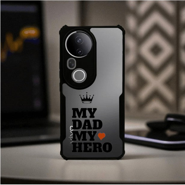 My Dad My Hero Mobile Cover For VIVO T4 Ultra