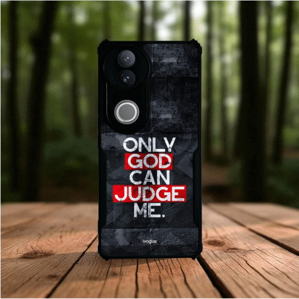 Only God Can Judge Me Mobile Cover For VIVO V50e