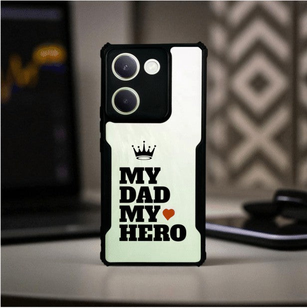 My Dad My Hero Mobile Cover For Vivo Y300 Plus