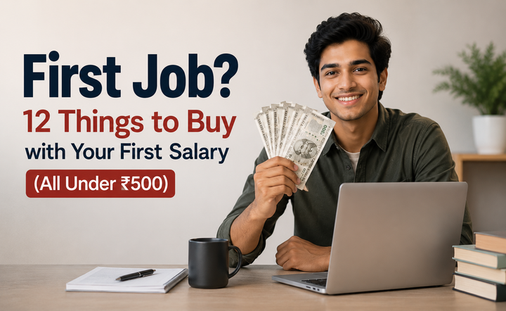 What You Can Buy with Your First Salary 