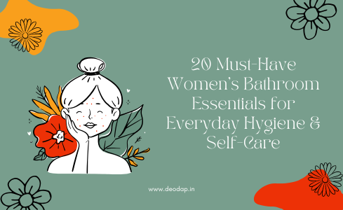 top women's bathroom essentials and bathroom accessories for organized hygiene routine