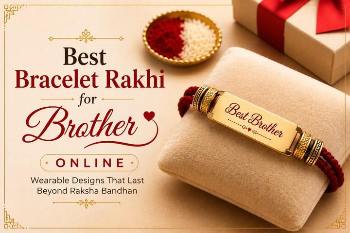 Best Bracelet Rakhi for Brother Online: Wearable Designs That Last Beyond Raksha Bandhan