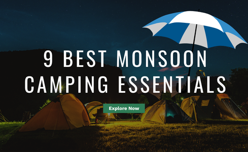 9 Best Monsoon Camping Essentials from DeoDap