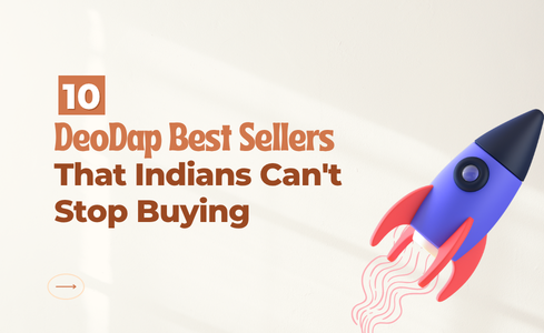 10 DeoDap Best Sellers That Indians Can't Stop Buying