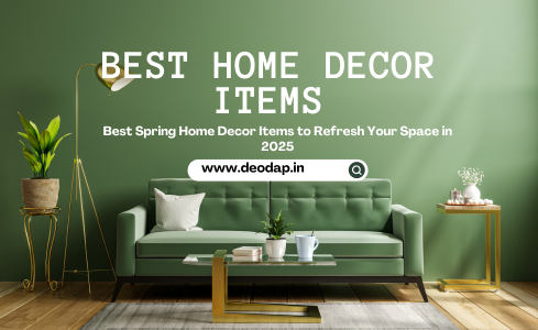 Best Spring Home Decor Items to Refresh Your Space in 2025