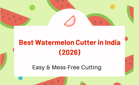Best watermelon cutter in India
