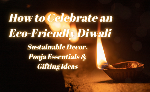 how to celebrate an eco friendly diwali