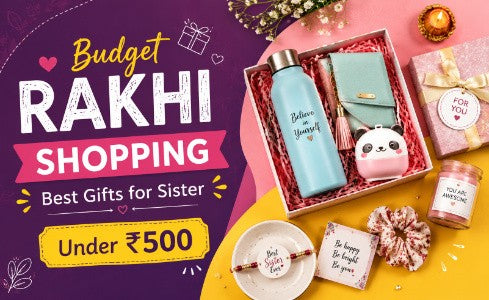 Top rakhi gifts for sister under 500 rupees