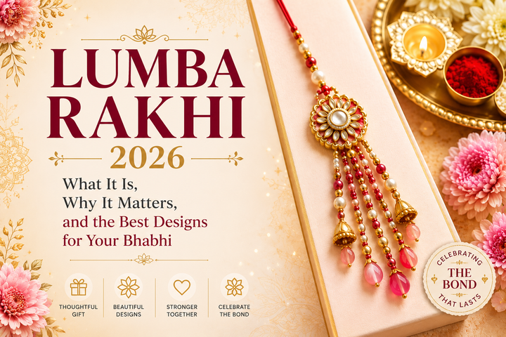 Lumba Rakhi 2026: What It Is, Why It Matters, and the Best Designs for Your Bhabhi
