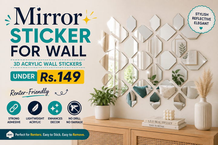 Mirror Sticker for Wall: 3D Acrylic Wall Stickers Under Rs.149 (Renter-Friendly)