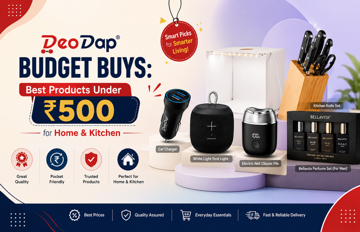 DeoDap Budget Buys: Best Products Under ₹500 for Home & Kitchen