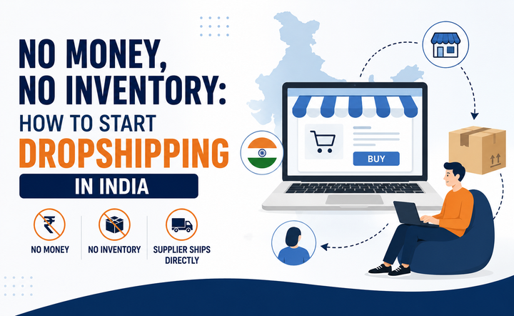 How to Start Dropshipping in India With No Money