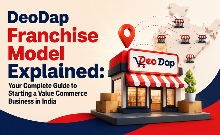 DeoDap Franchise Model Value Commerce Business Opportunity India