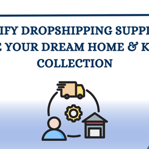 Shopify dropshipping supplier for home and kitchen
