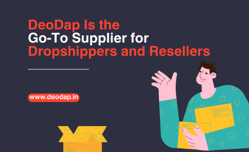DeoDap Is Supplier for Dropshippers and Resellers