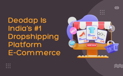 Deodap Is India’s #1 Dropshipping Platform