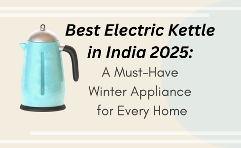Best Electric Kettle in India 2025
