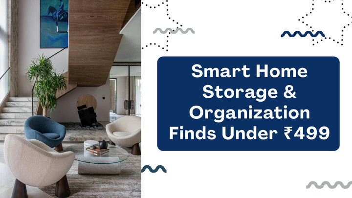 Budget Home Storage and Organization Under ₹499
