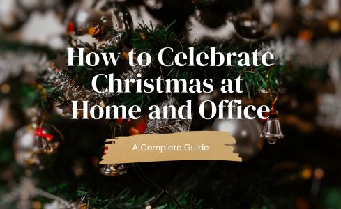 Blog image of how to celebrate christmas at home and office