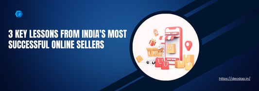 3 Key Lessons from India's Most Successful Online Sellers