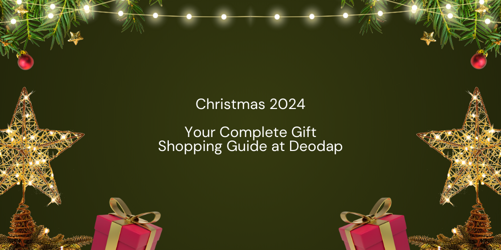 Christmas 2024: Your Complete Gift Shopping Guide at Deodap