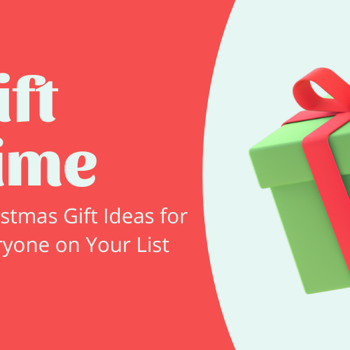 Christmas Gift Ideas for Everyone on Your List