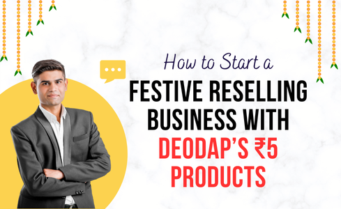 Festive reselling business with deodap products