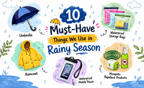 10 Must-Have Things We Use in Rainy Season
