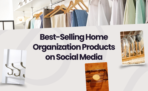 8 Best-Selling Home Organization Products on Social Media