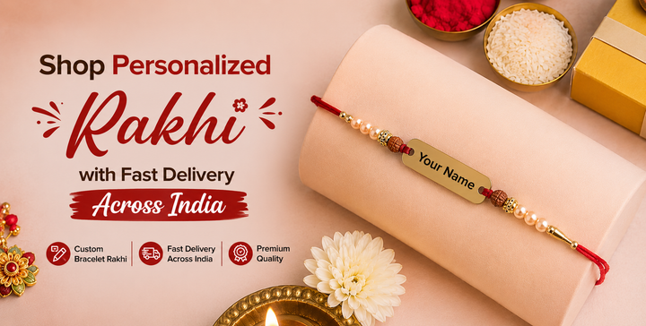 Shop Personalized Rakhi Online for Raksha Bandhan 2026