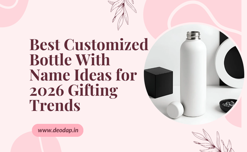 Best Customized Bottle With Name Ideas 2026 Gifting Trends India DeoDap