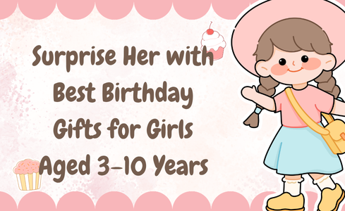 Birthday Gift for Kid Girl India: 10 Unique Gifts Girls Will Love