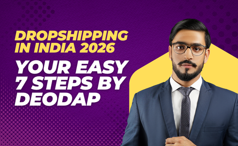How to Start Dropshipping in India 2026 with DeoDap