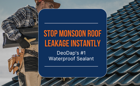 Fix Monsoon Roof Leakage Instantly: #1 Waterproof Sealant