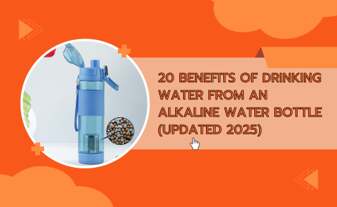 20 Benefits of Drinking Water from an Alkaline Water Bottle (Updated 2025)