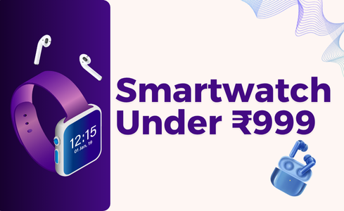 Smartwatch under ₹999